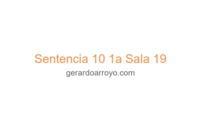 Sentencia 10 1a Sala 19