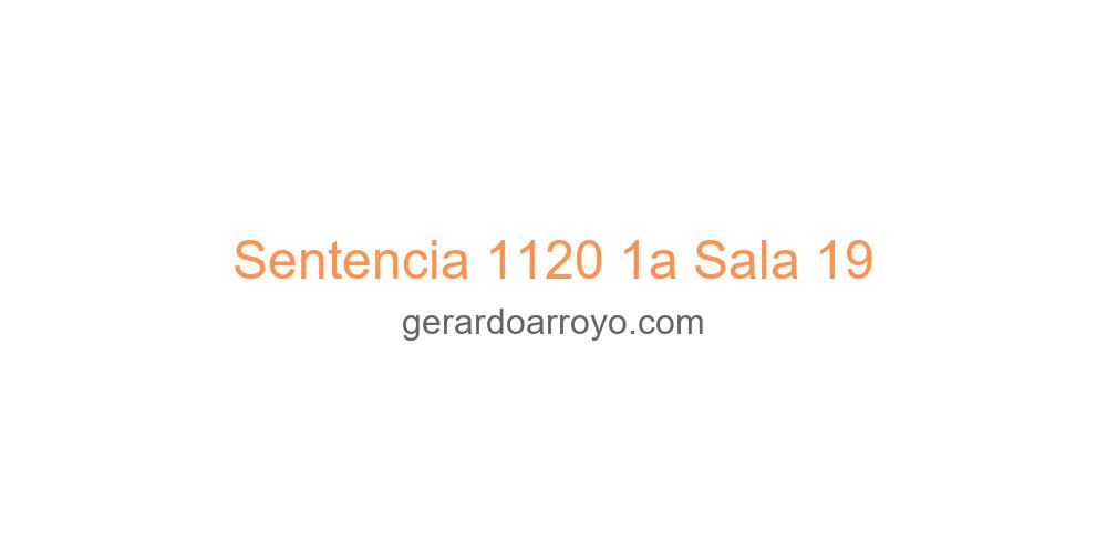 Sentencia 1120 1a Sala 19