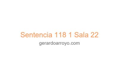 Sentencia 118 1 Sala 22