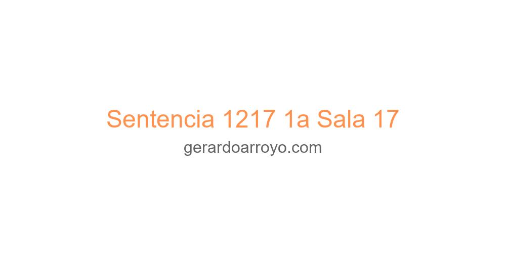 Sentencia 1217 1a Sala 17
