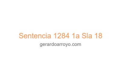 Sentencia 1284 1a Sla 18