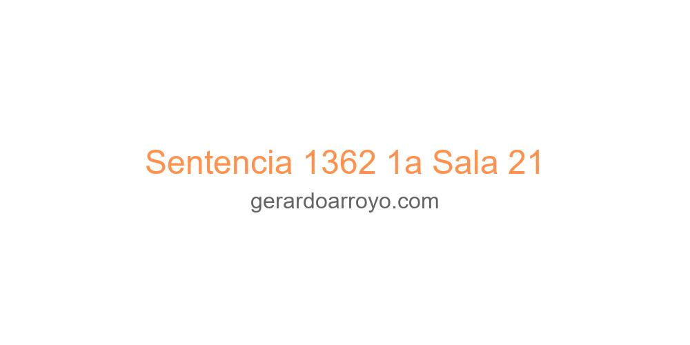 Sentencia 1362 1a Sala 21