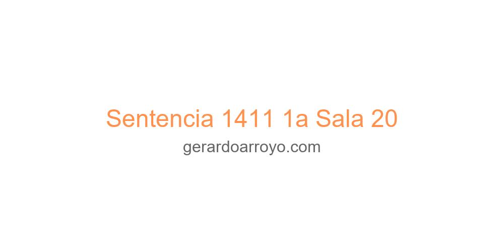 Sentencia 1411 1a Sala 20