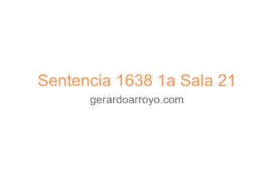 Sentencia 1638 1a Sala 21