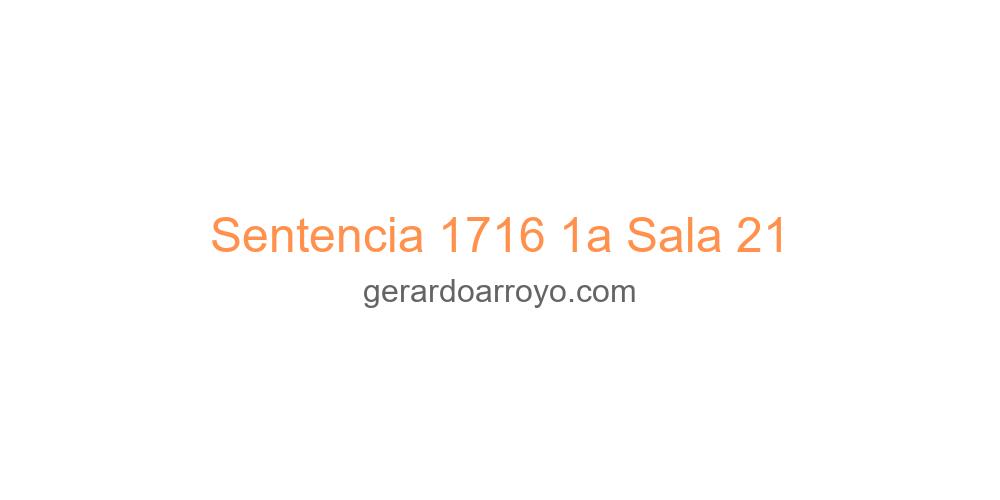Sentencia 1716 1a Sala 21