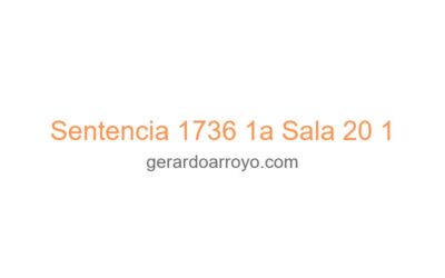 Sentencia 1736 1a Sala 20 1