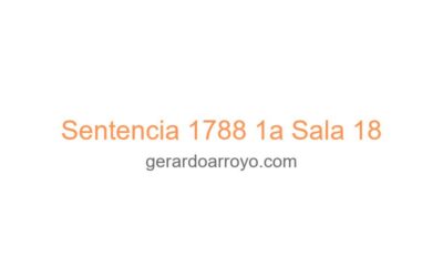 Sentencia 1788 1a Sala 18
