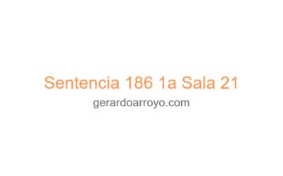 Sentencia 186 1a Sala 21