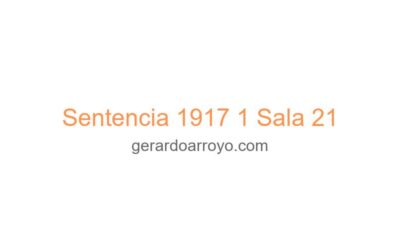 Sentencia 1917 1 Sala 21