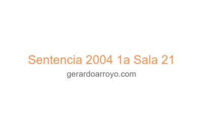 Sentencia 2004 1a Sala 21