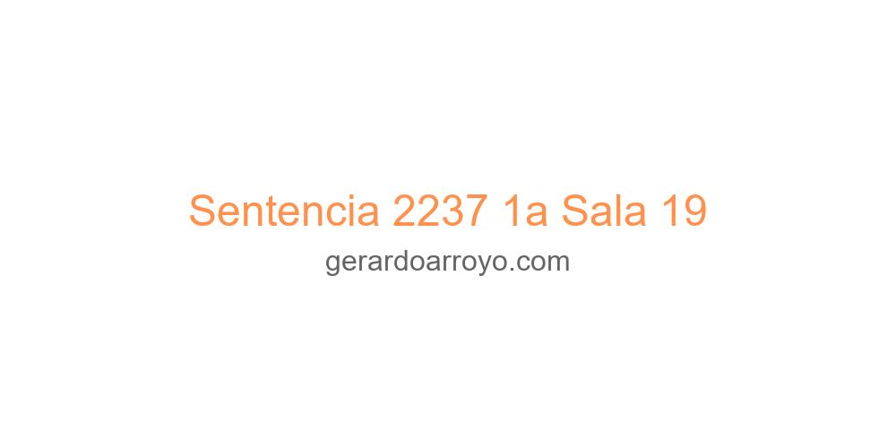 Sentencia 2237 1a Sala 19