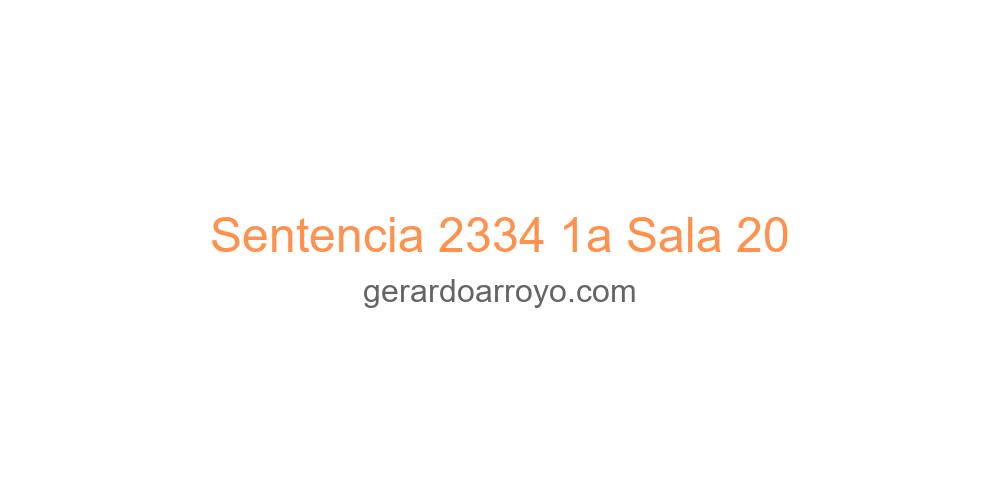Sentencia 2334 1a Sala 20