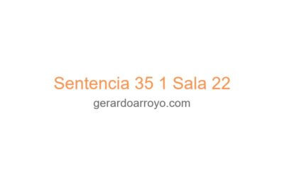 Sentencia 35 1 Sala 22