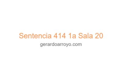 Sentencia 414 1a Sala 20