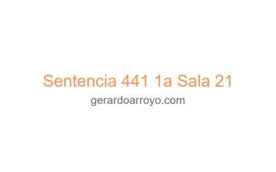 Sentencia 441 1a Sala 21