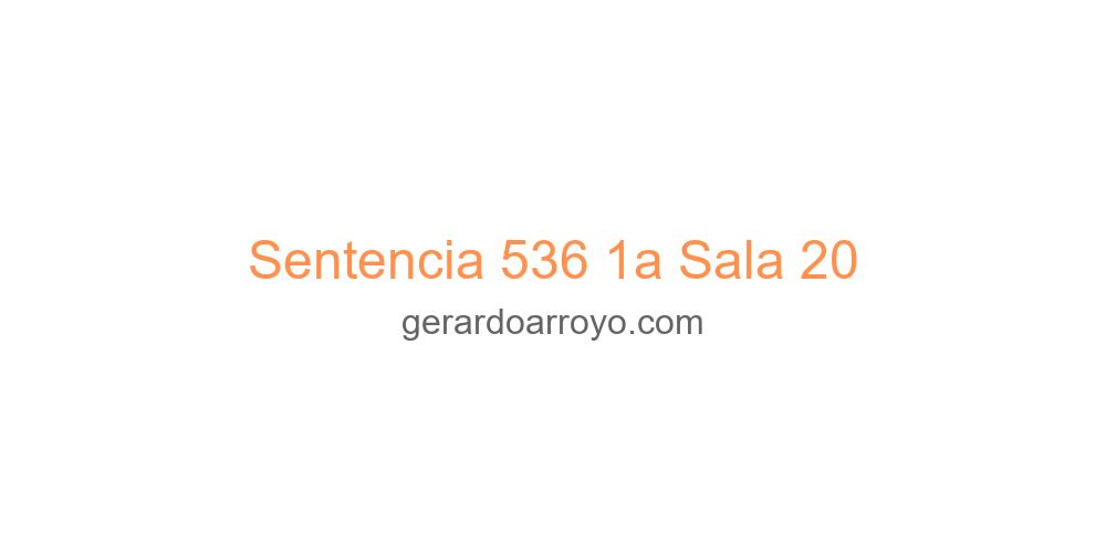 Sentencia 536 1a Sala 20
