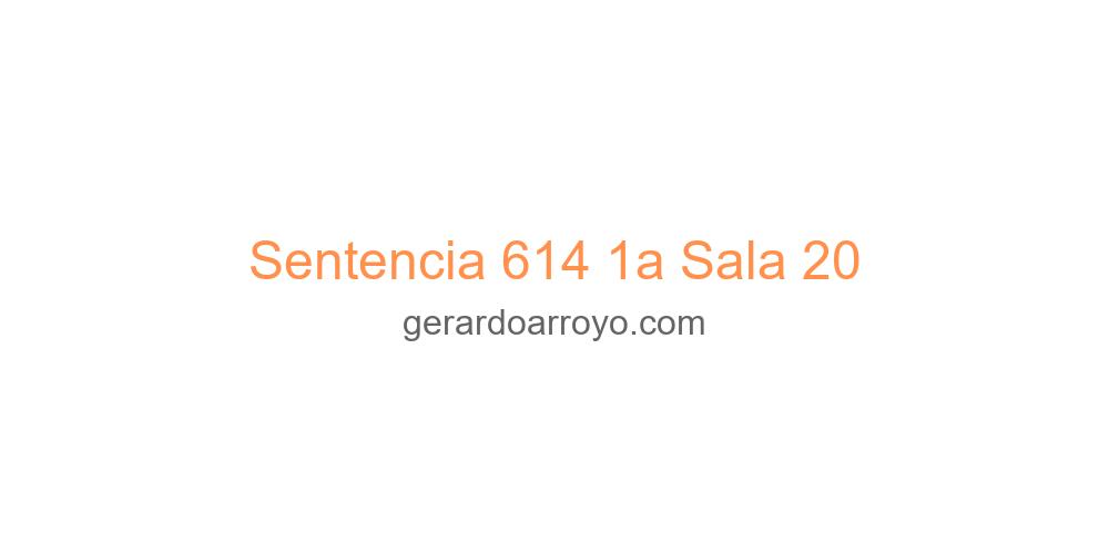 Sentencia 614 1a Sala 20