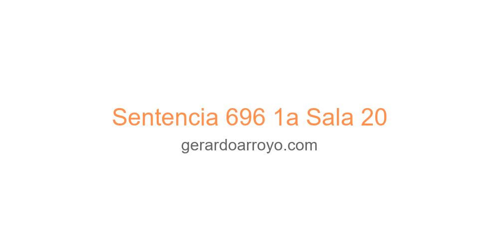 Sentencia 696 1a Sala 20