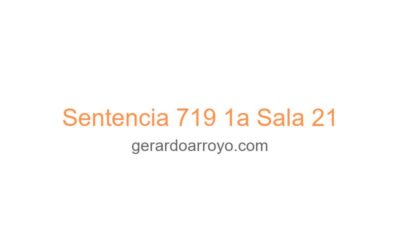Sentencia 719 1a Sala 21