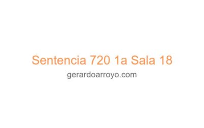 Sentencia 720 1a Sala 18