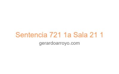 Sentencia 721 1a Sala 21 1