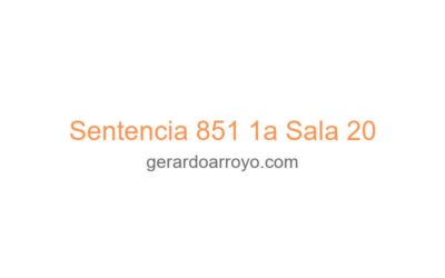Sentencia 851 1a Sala 20
