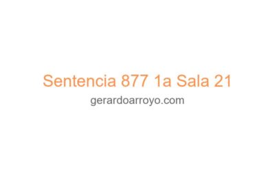 Sentencia 877 1a Sala 21