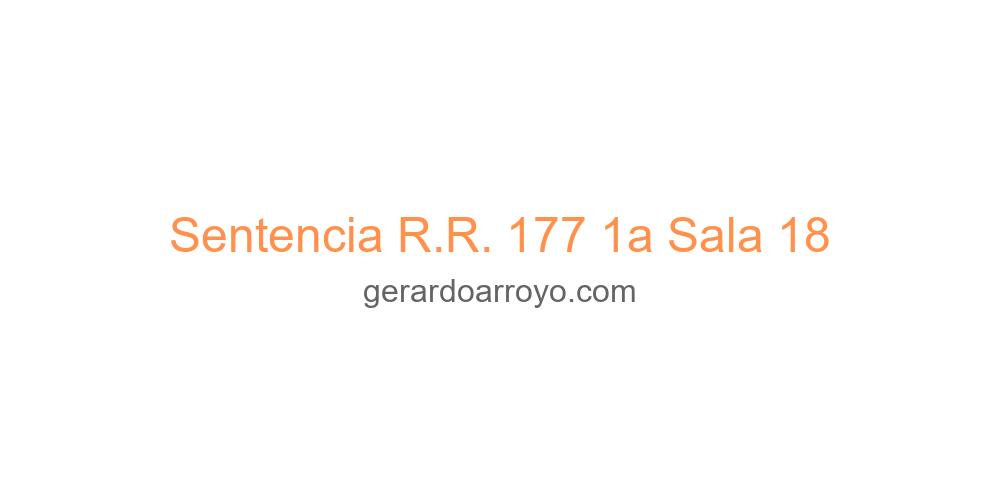 Sentencia R.R. 177 1a Sala 18
