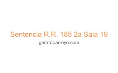 Sentencia R.R. 185 2a Sala 19