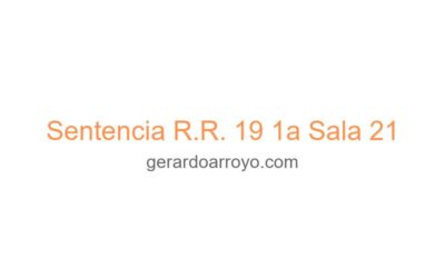 Sentencia R.R. 19 1a Sala 21