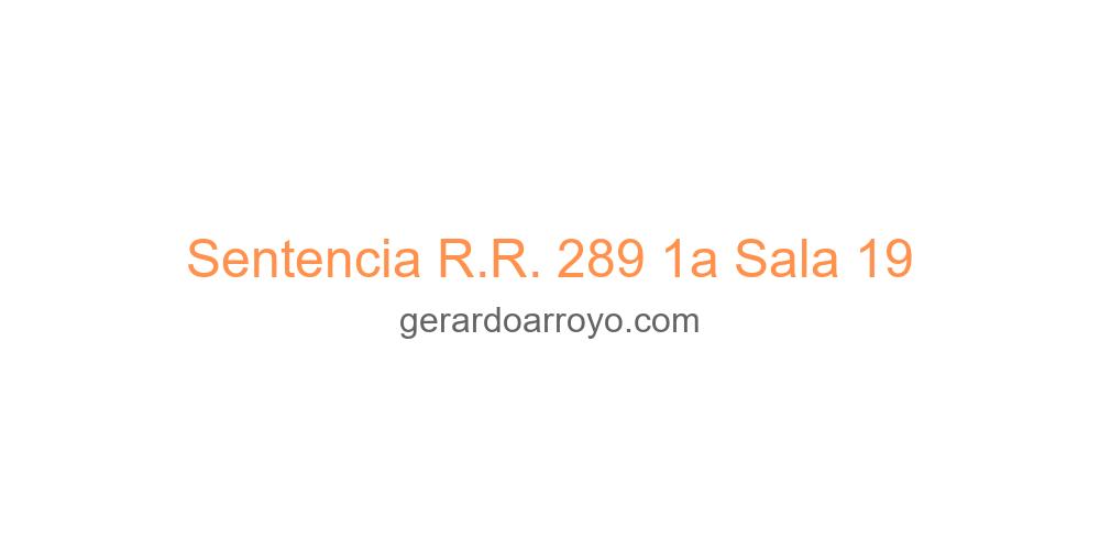 Sentencia R.R. 289 1a Sala 19