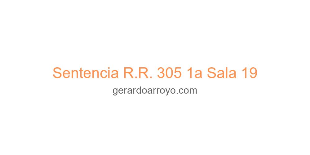 Sentencia R.R. 305 1a Sala 19