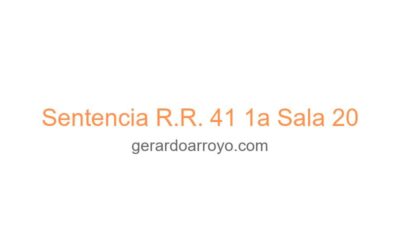 Sentencia R.R. 41 1a Sala 20