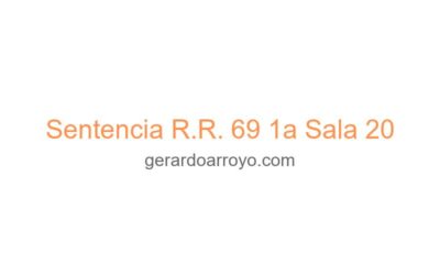 Sentencia R.R. 69 1a Sala 20