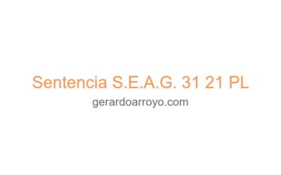 Sentencia S.E.A.G. 31 21 PL