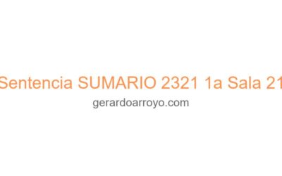 Sentencia SUMARIO 2321 1a Sala 21