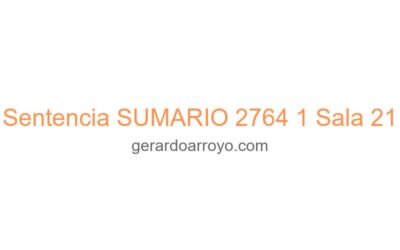 Sentencia SUMARIO 2764 1 Sala 21