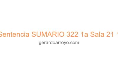 Sentencia SUMARIO 322 1a Sala 21 1