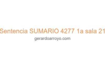 Sentencia SUMARIO 4277 1a sala 21
