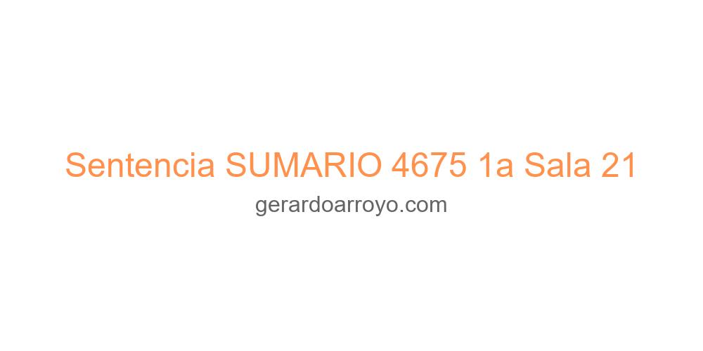 Sentencia SUMARIO 4675 1a Sala 21