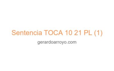 Sentencia TOCA 10 21 PL (1)