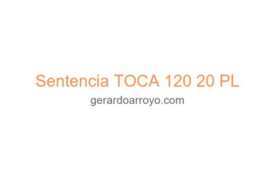 Sentencia TOCA 120 20 PL