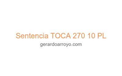 Sentencia TOCA 270 10 PL