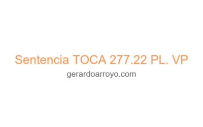 Sentencia TOCA 277.22 PL. VP