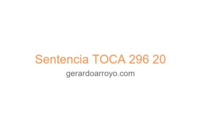 Sentencia TOCA 296 20
