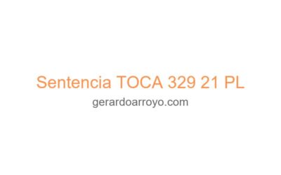 Sentencia TOCA 329 21 PL
