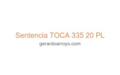 Sentencia TOCA 335 20 PL