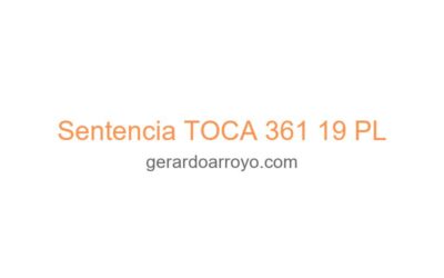 Sentencia TOCA 361 19 PL