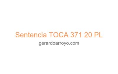 Sentencia TOCA 371 20 PL