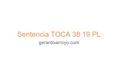 Sentencia TOCA 38 19 PL